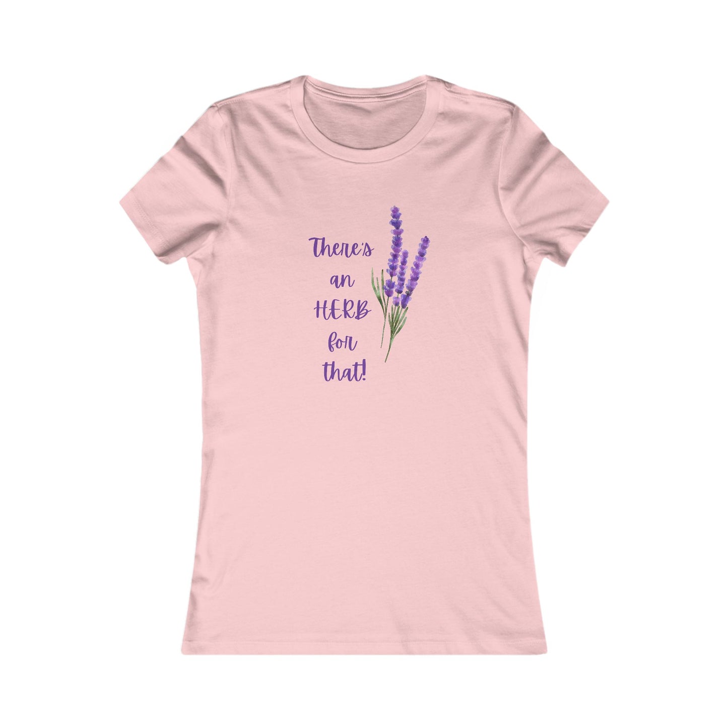 There's an HERB for that! Lavender - Women's all cotton t-shirt - 8 colors