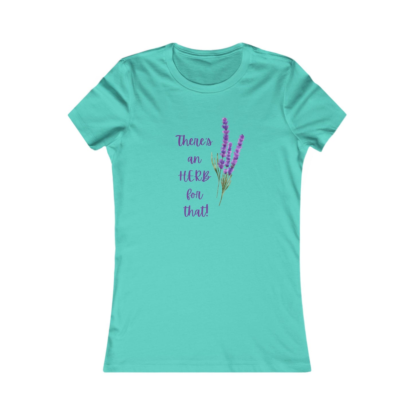 There's an HERB for that! Lavender - Women's all cotton t-shirt - 8 colors