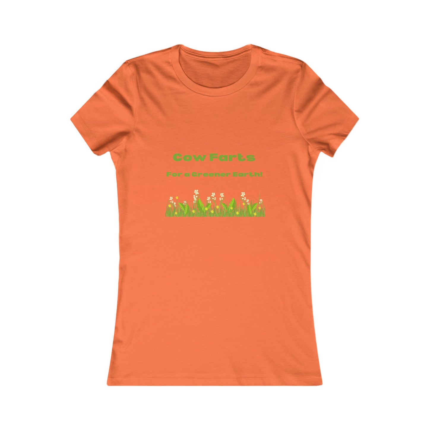 Cow Farts For a Greener Earth! Women's Favorite Tee - 11 colors