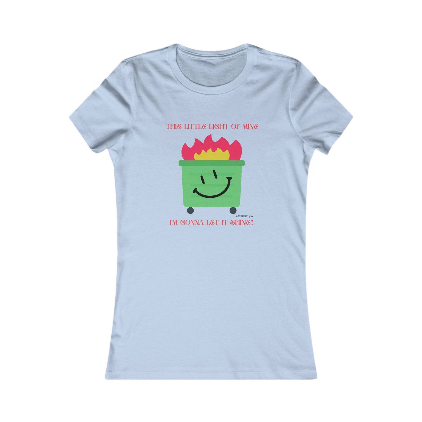This Little Light of Mine all cotton t-shirt - 11 colors