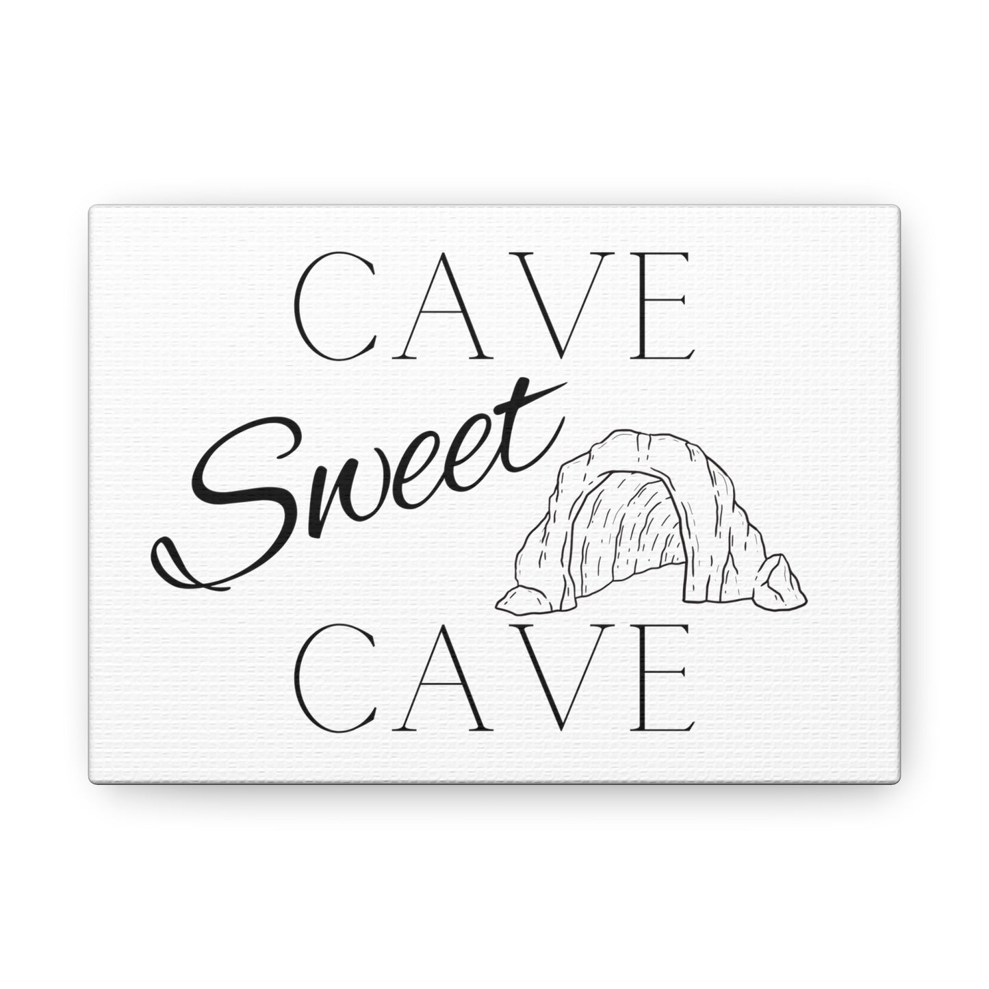Cave Sweet Cave Canvas Gallery Wrap - multiple sizes