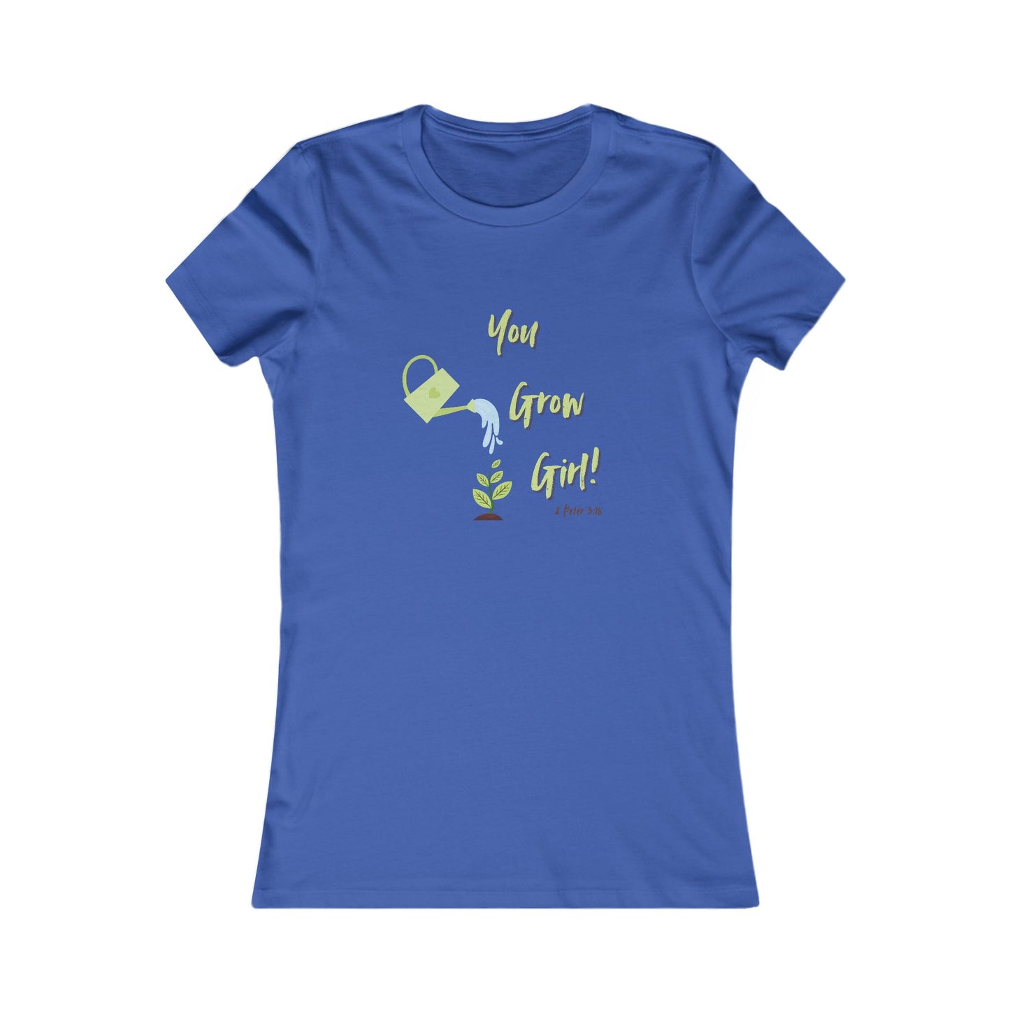 You Grow Girl Women's all cotton t-shirt - 12 colors