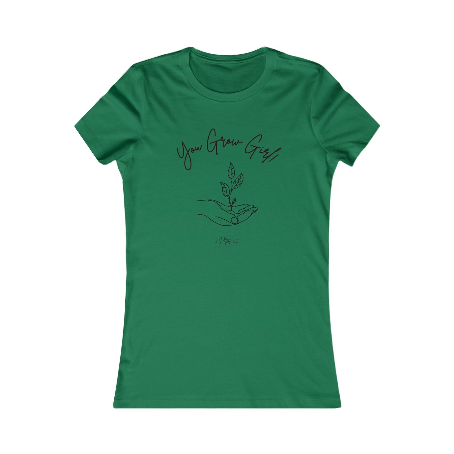 You Grow Girl! all cotton t-shirt (except heathers) - 15 colors