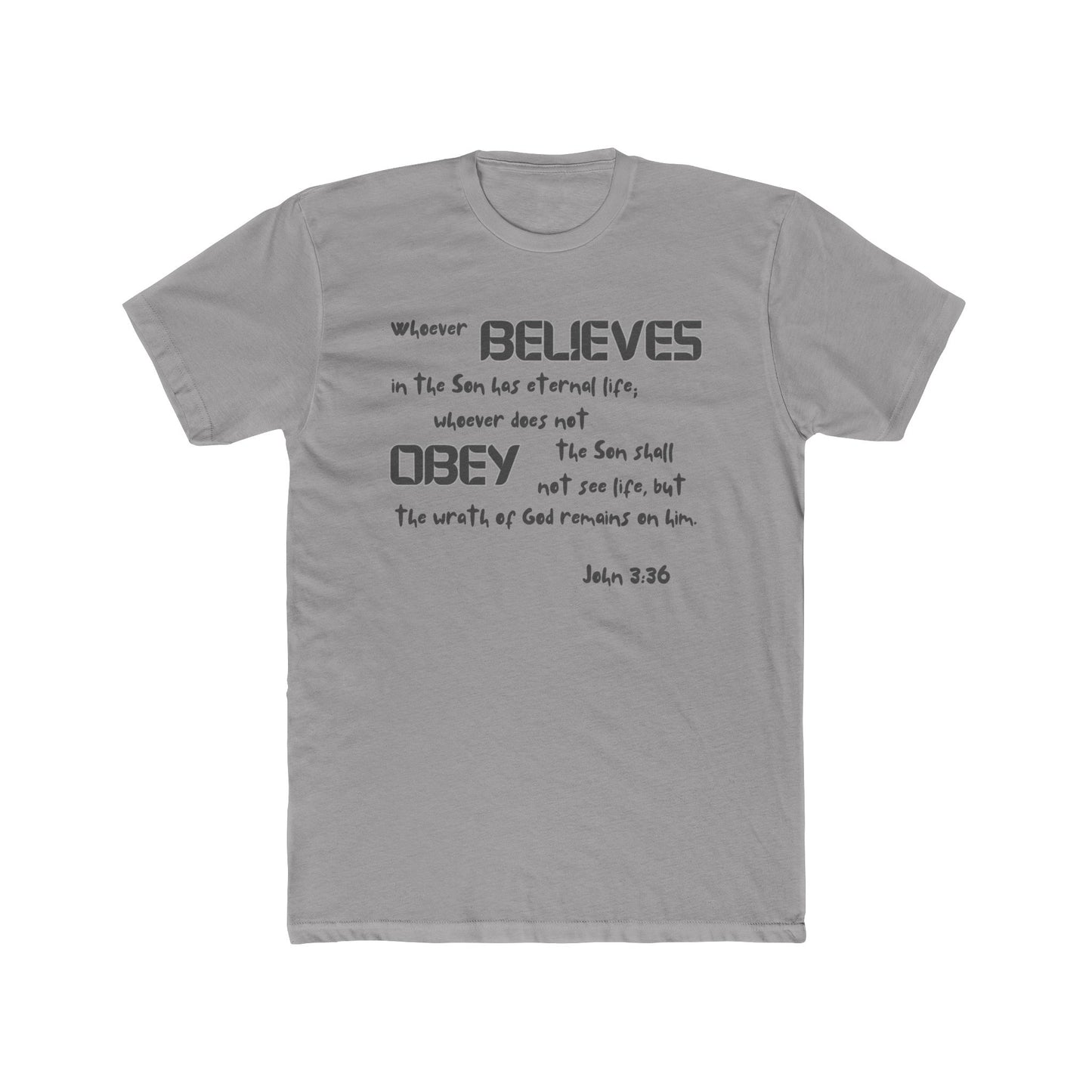 John 3:36 Whoever Believes Unisex Cotton Crew Tee - 16 colors