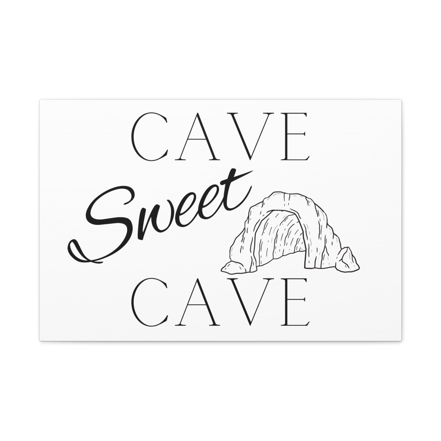 Cave Sweet Cave Canvas Gallery Wrap - multiple sizes