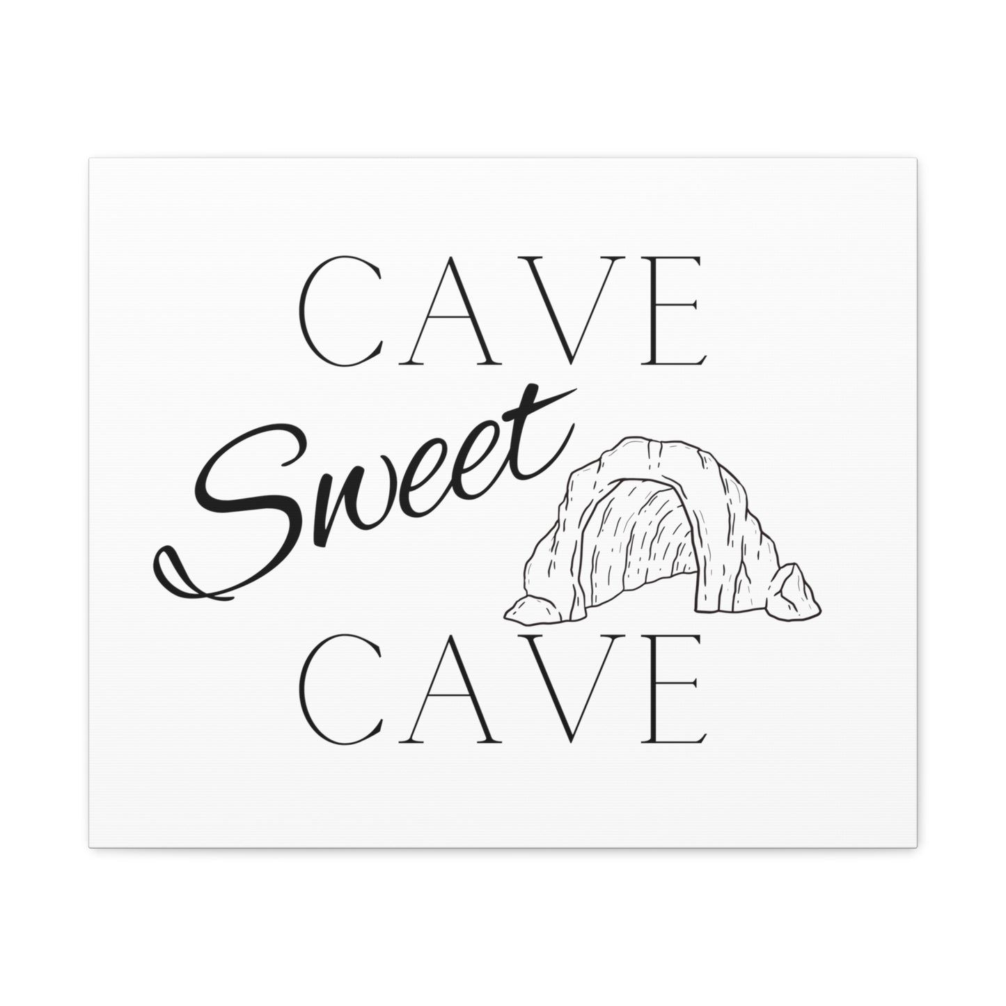 Cave Sweet Cave Canvas Gallery Wrap - multiple sizes