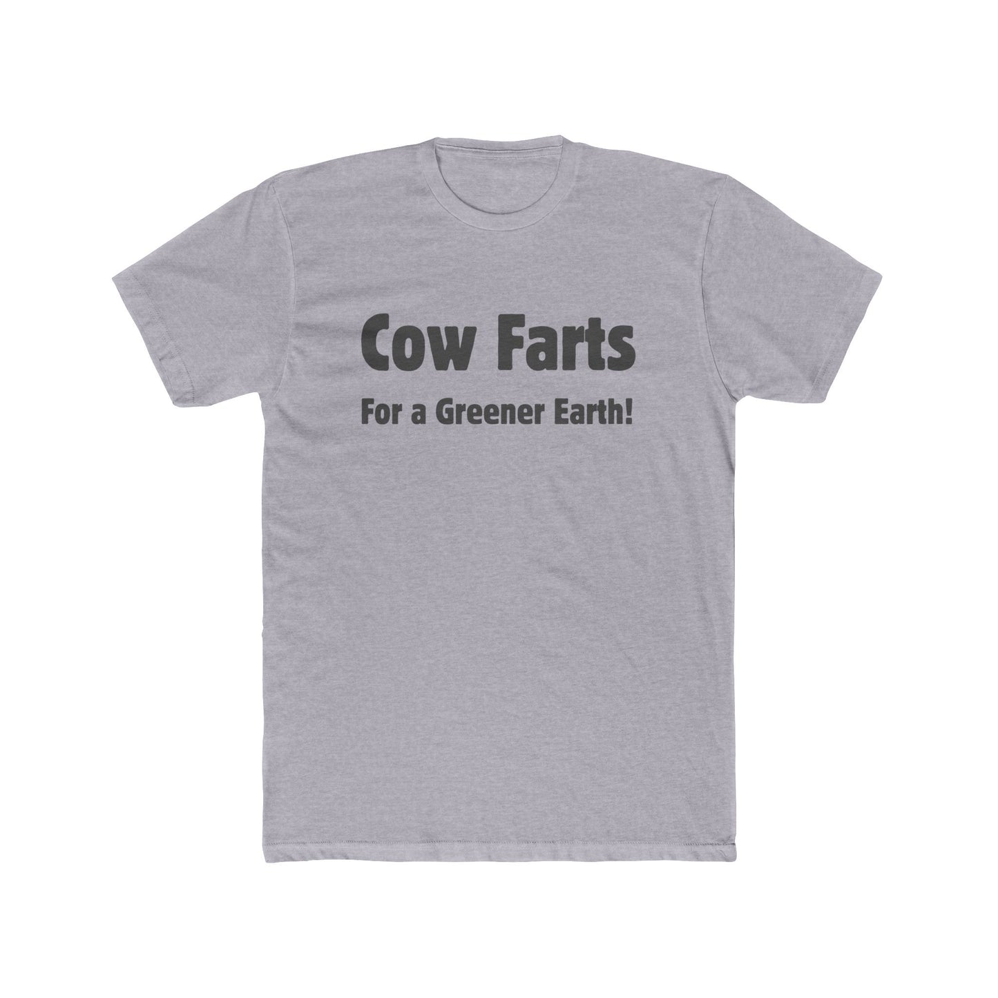 Cow Farts For a Greener Earth! Unisex Cotton Crew Tee - 16 colors