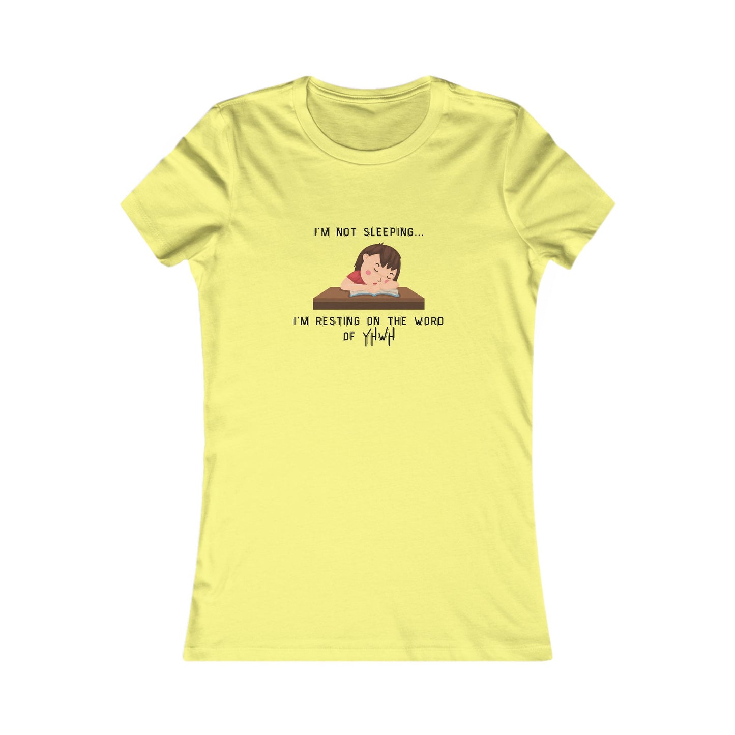 Resting on the Word All Cotton Women's Favorite Tee