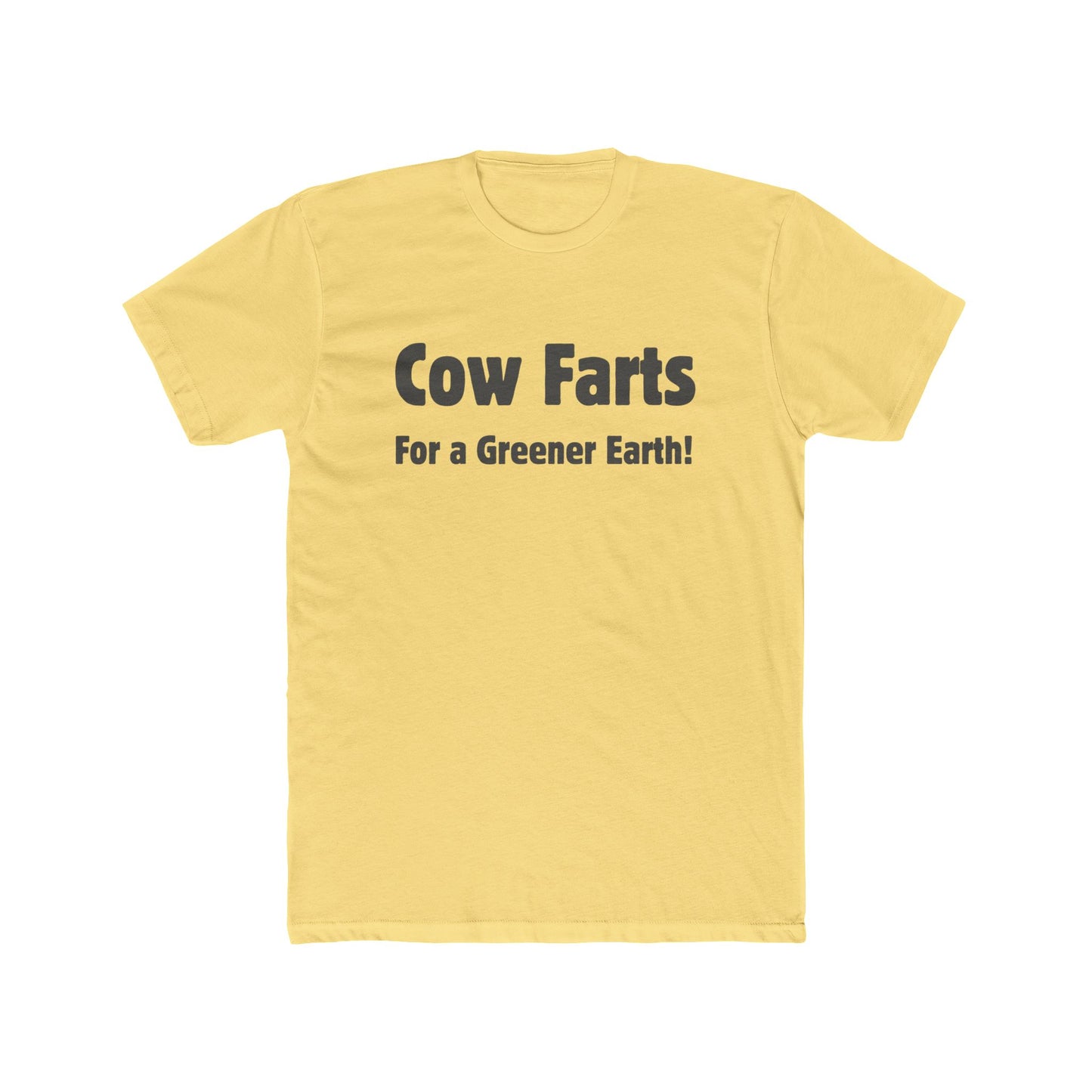 Cow Farts For a Greener Earth! Unisex Cotton Crew Tee - 16 colors