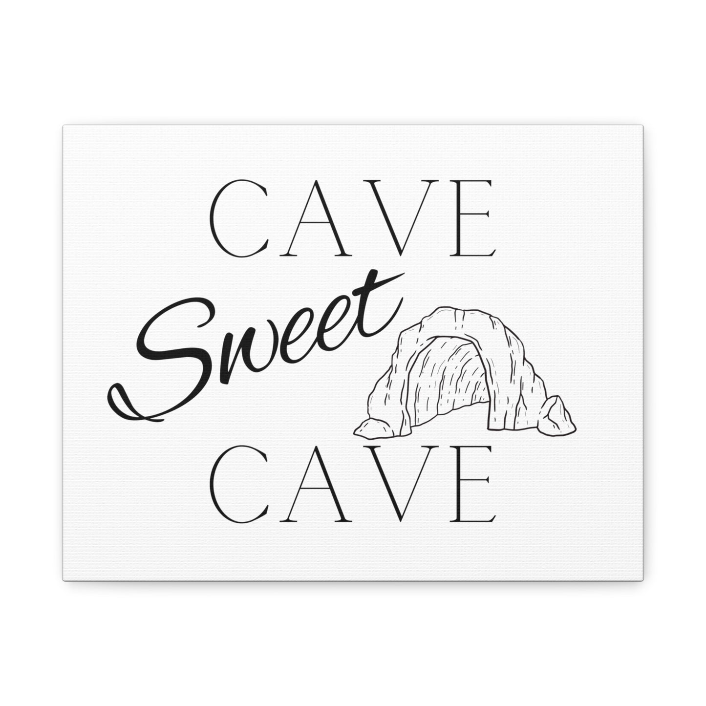 Cave Sweet Cave Canvas Gallery Wrap - multiple sizes