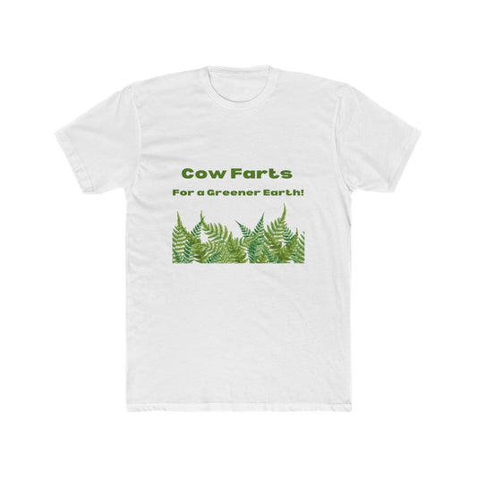Cow Farts For a Greener Earth! Unisex Cotton Crew Tee