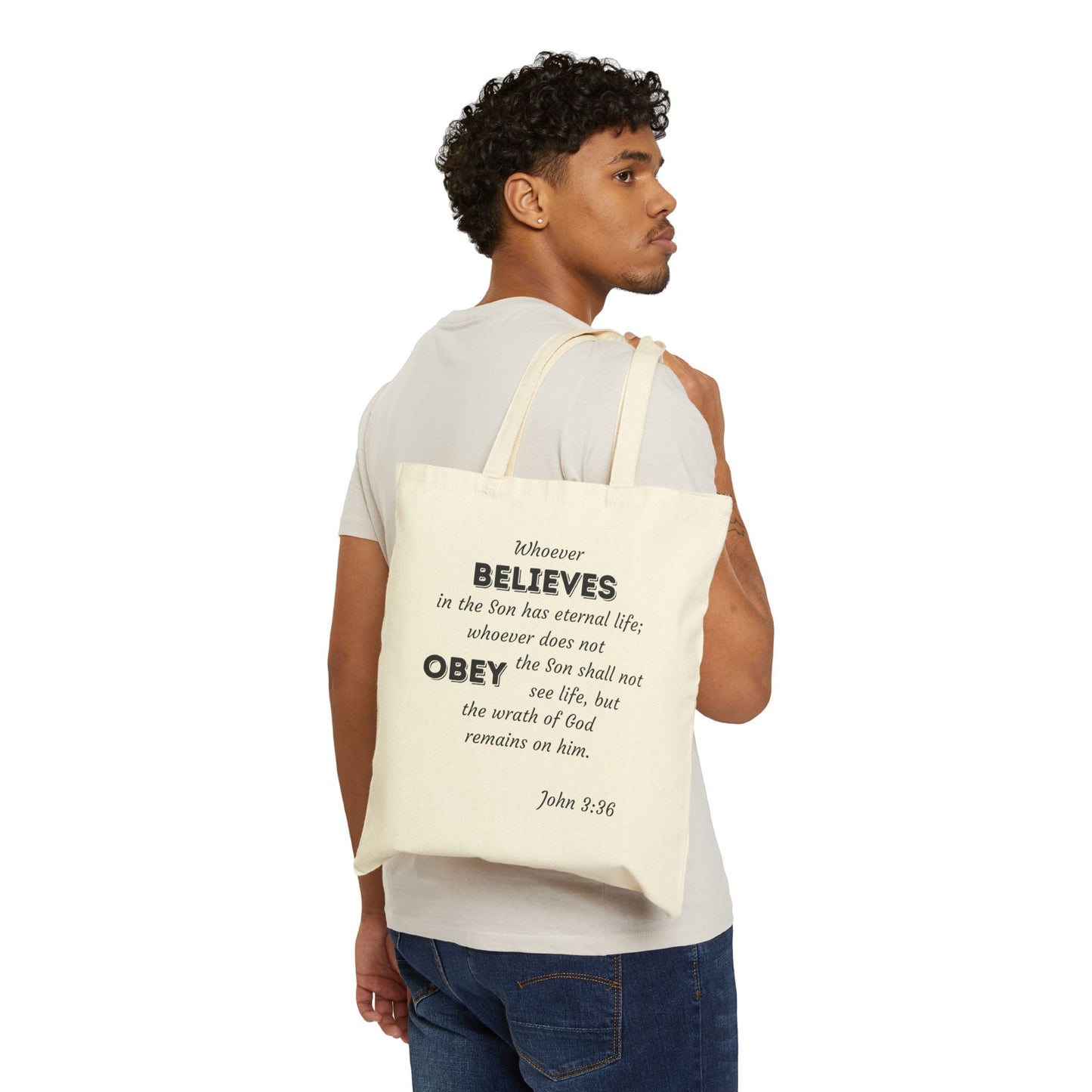 John 3:36 Whoever Believes Cotton Canvas Tote Bag