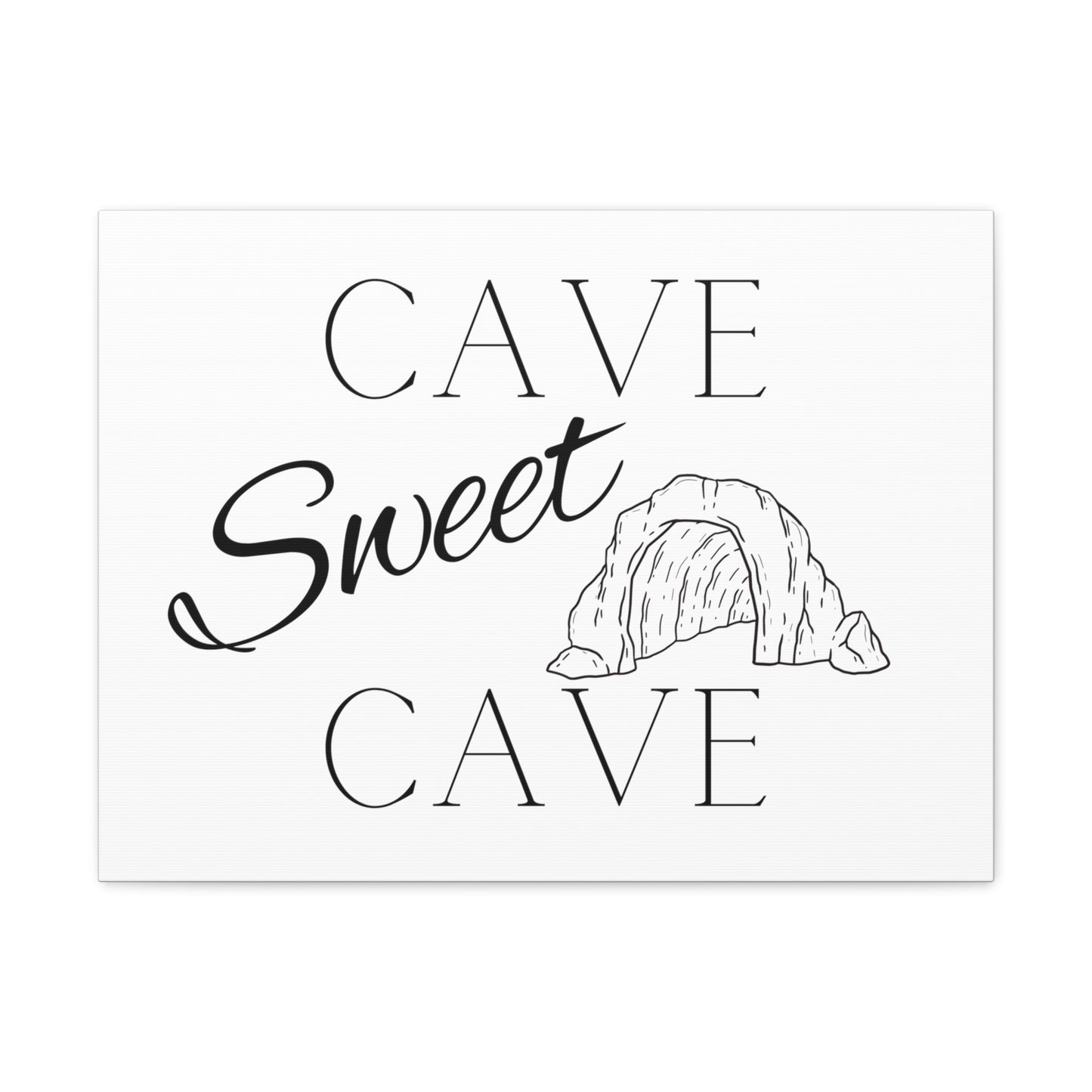 Cave Sweet Cave Canvas Gallery Wrap - multiple sizes