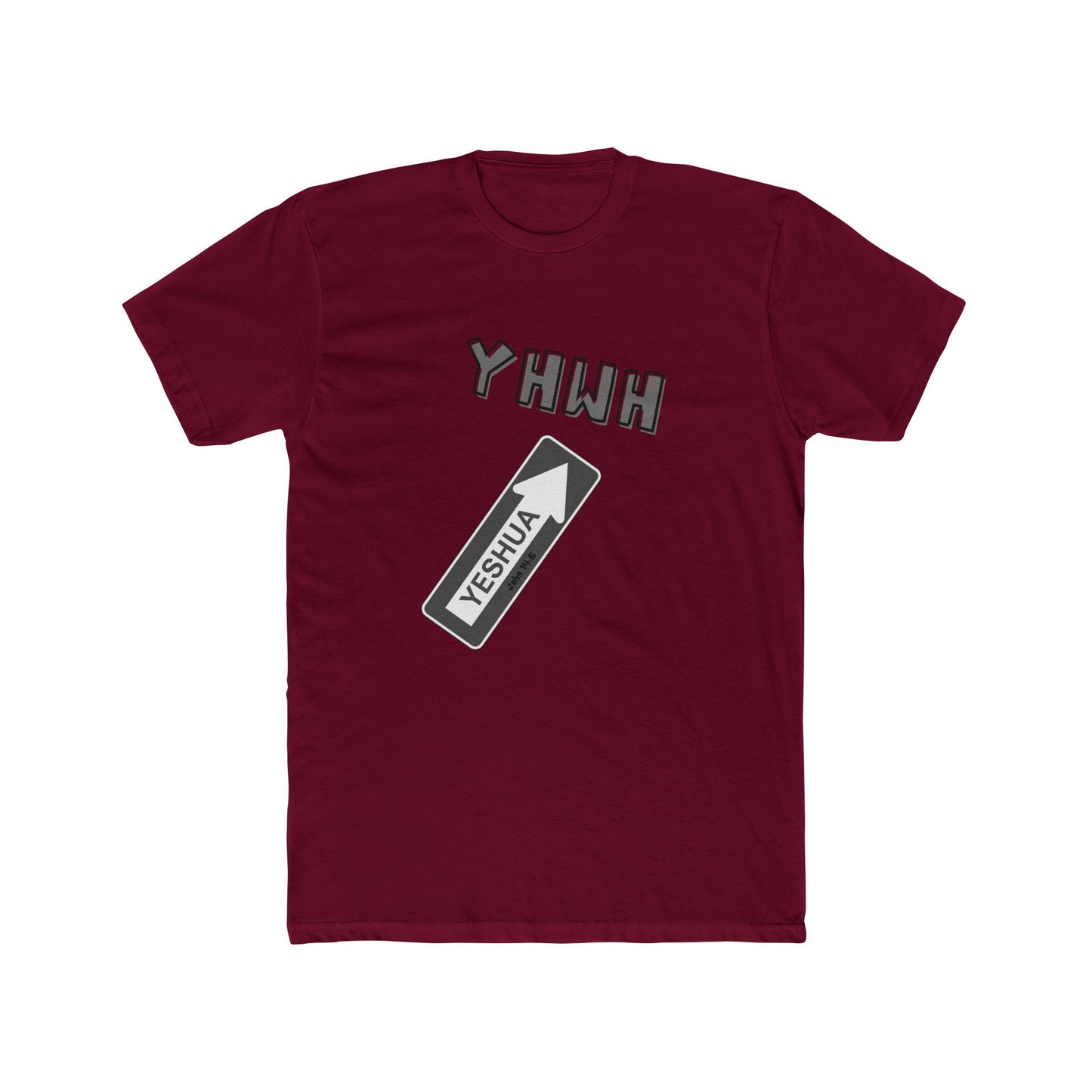 Yeshua is the "one way" to YHWH Unisex Cotton Crew Tee - 16 colors