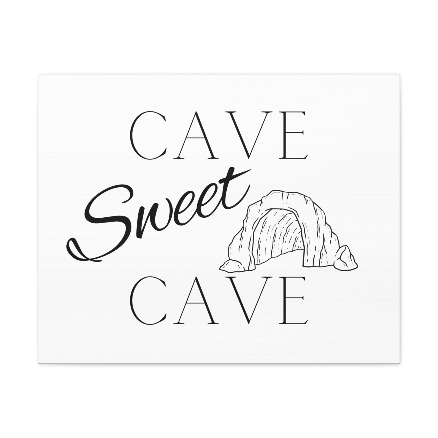 Cave Sweet Cave Canvas Gallery Wrap - multiple sizes