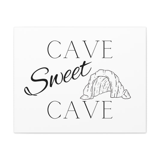 Cave Sweet Cave Canvas Gallery Wrap - multiple sizes