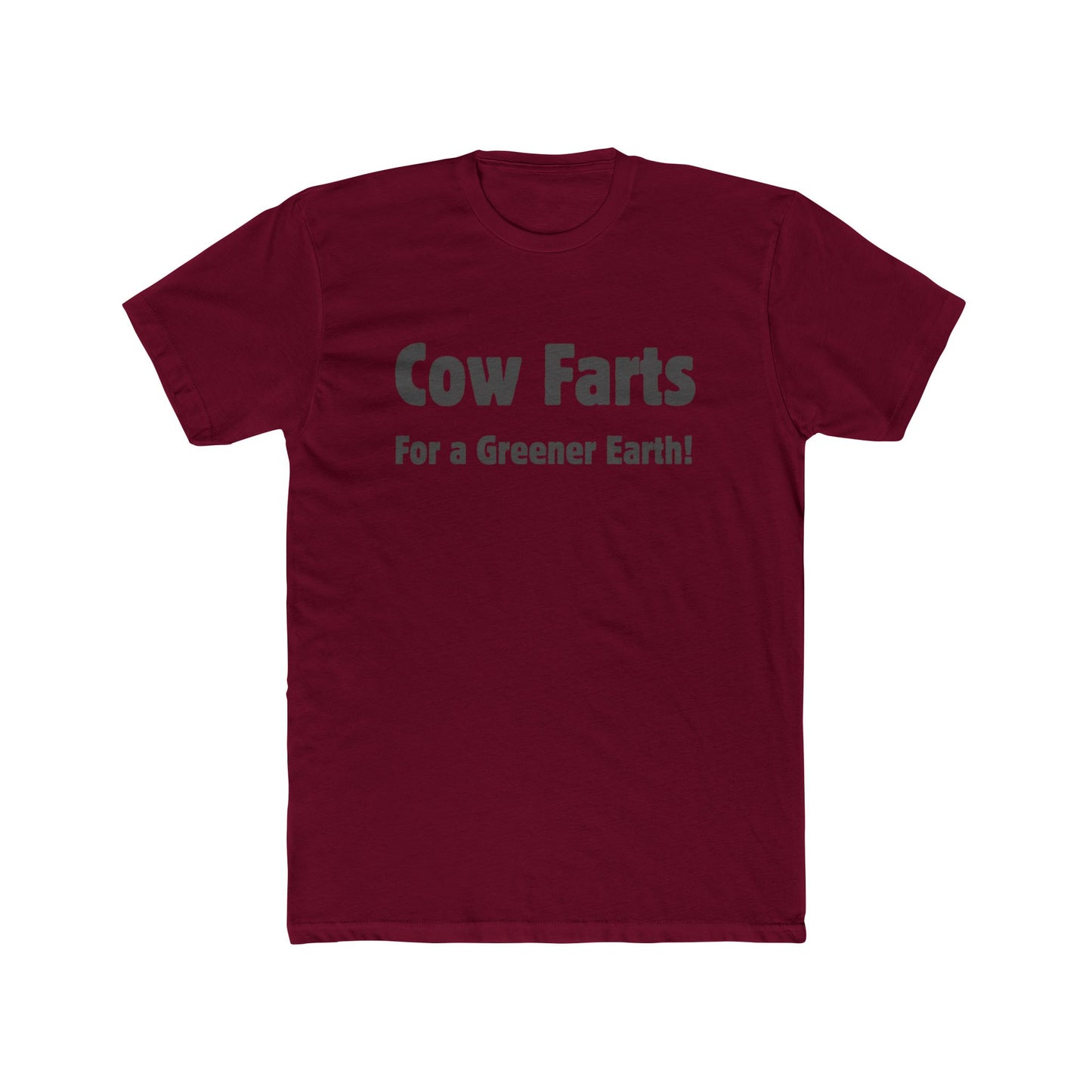 Cow Farts For a Greener Earth! Unisex Cotton Crew Tee - 16 colors