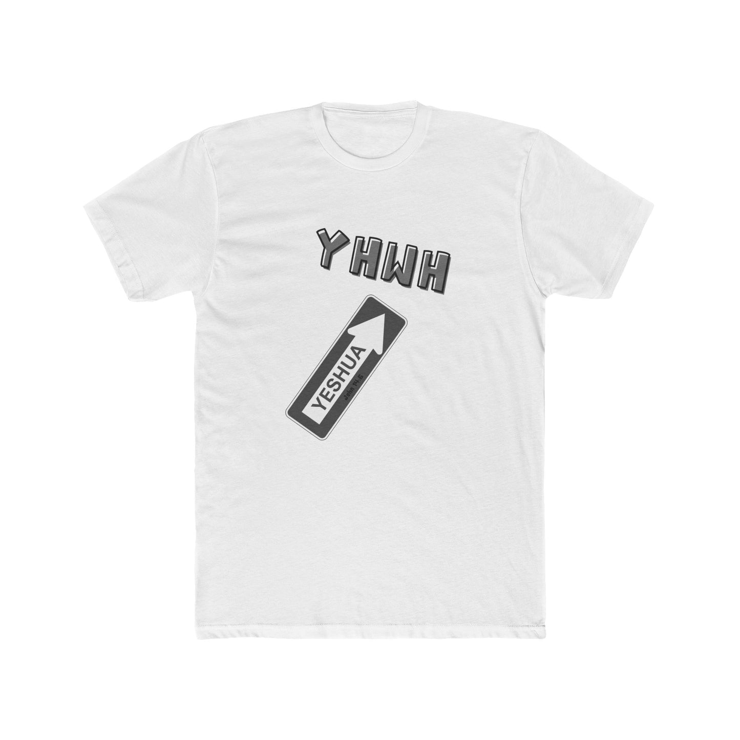 Yeshua is the "one way" to YHWH Unisex Cotton Crew Tee - 16 colors