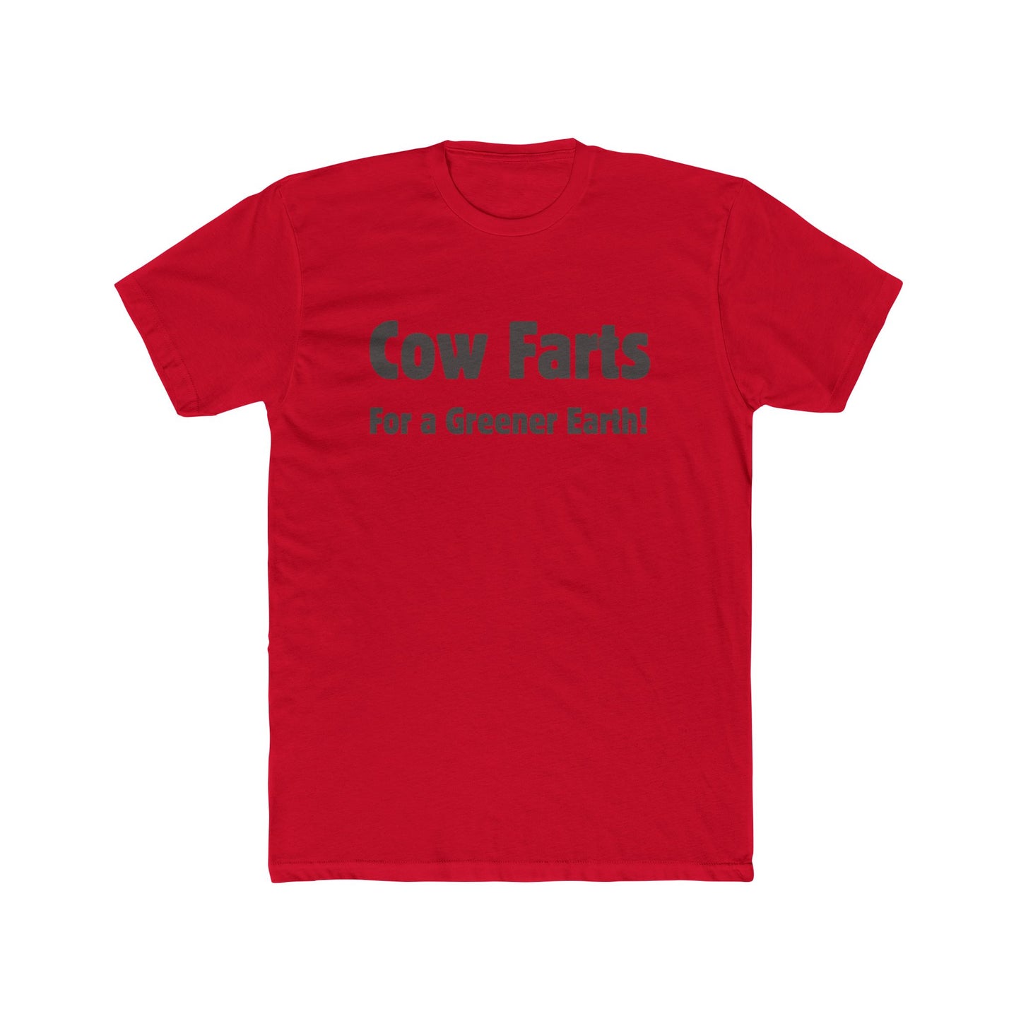 Cow Farts For a Greener Earth! Unisex Cotton Crew Tee - 16 colors