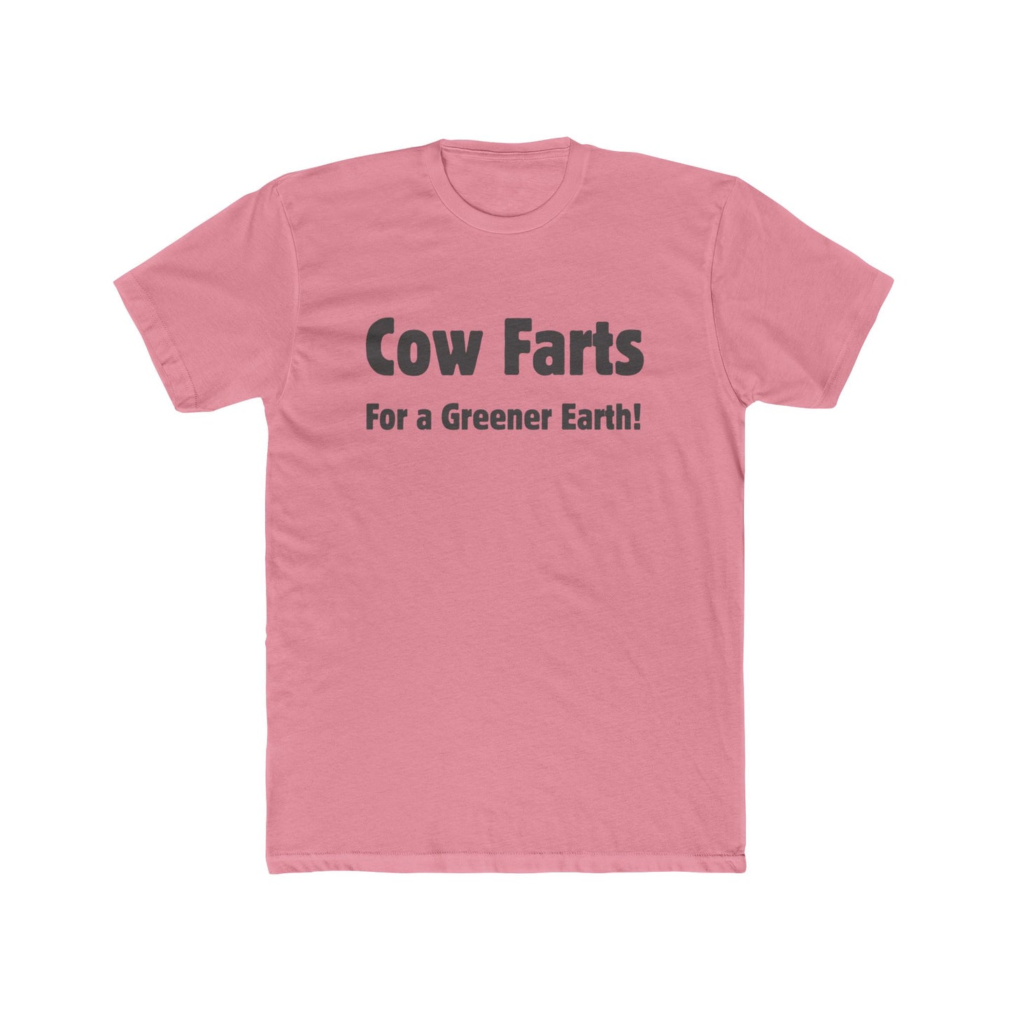 Cow Farts For a Greener Earth! Unisex Cotton Crew Tee - 16 colors