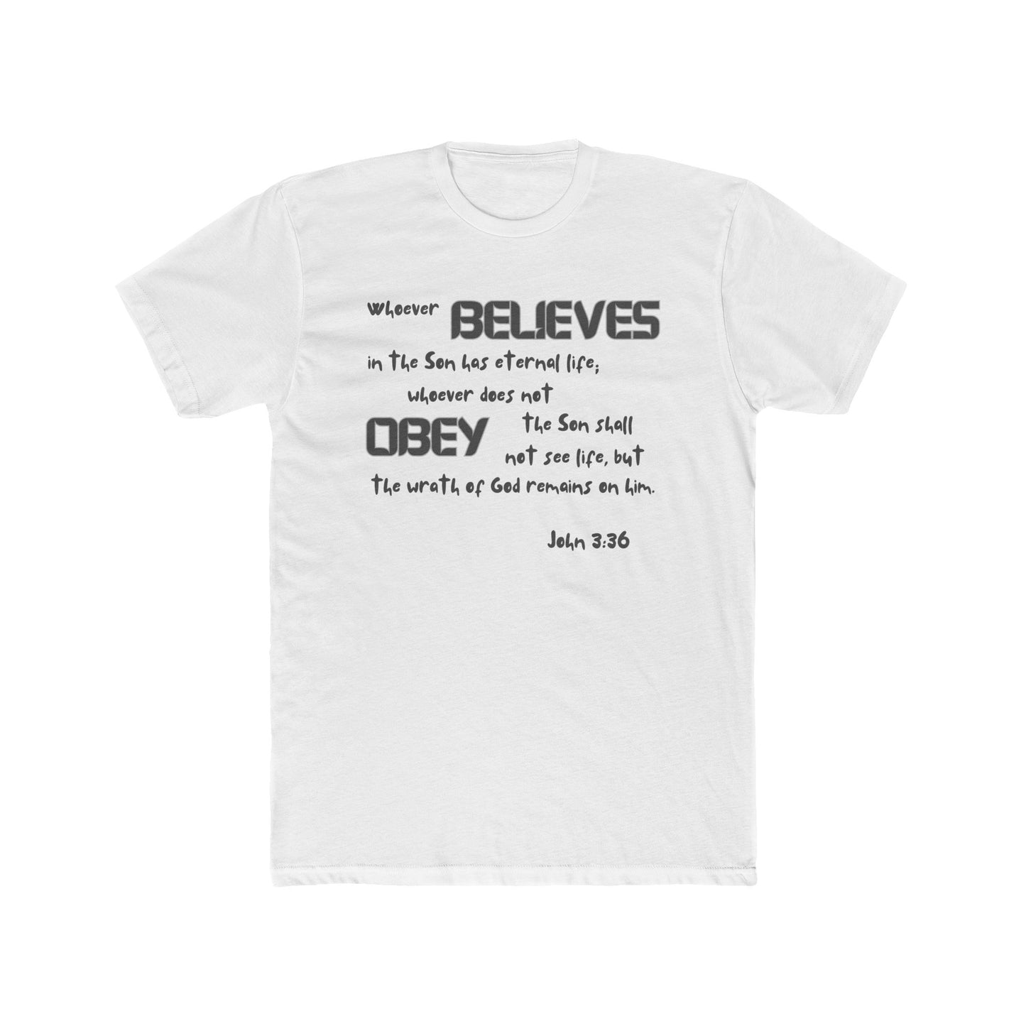 John 3:36 Whoever Believes Unisex Cotton Crew Tee - 16 colors