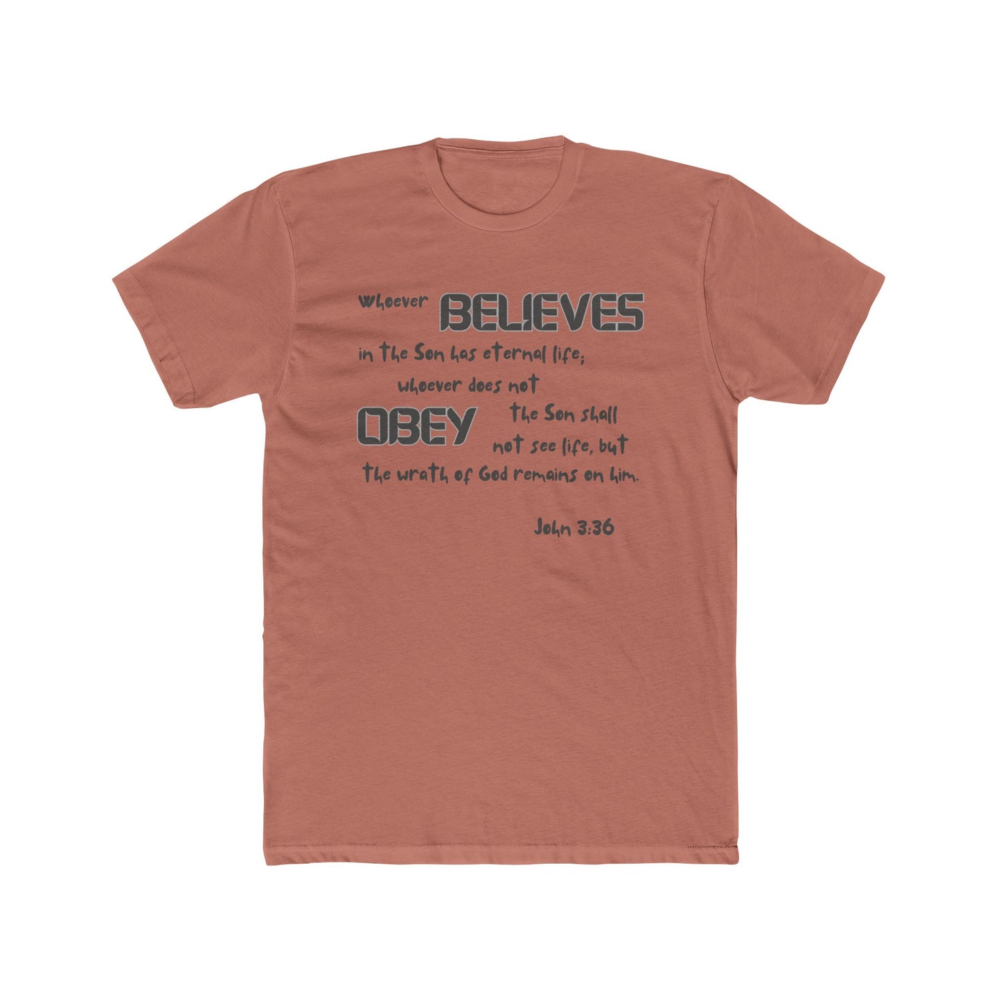 John 3:36 Whoever Believes Unisex Cotton Crew Tee - 16 colors