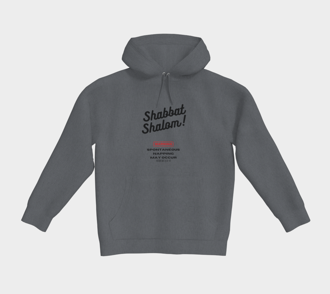 Shabbat Shalom Warning Spontaneous Napping May Occur Classic pullover hoodie - 5 colors