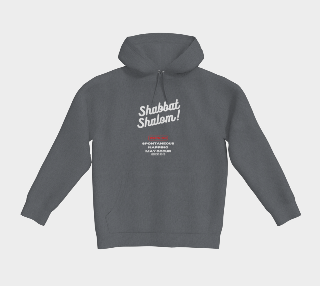 Shabbat Shalom Warning Spontaneous Napping May Occur White text Classic pullover hoodie - 5 colors