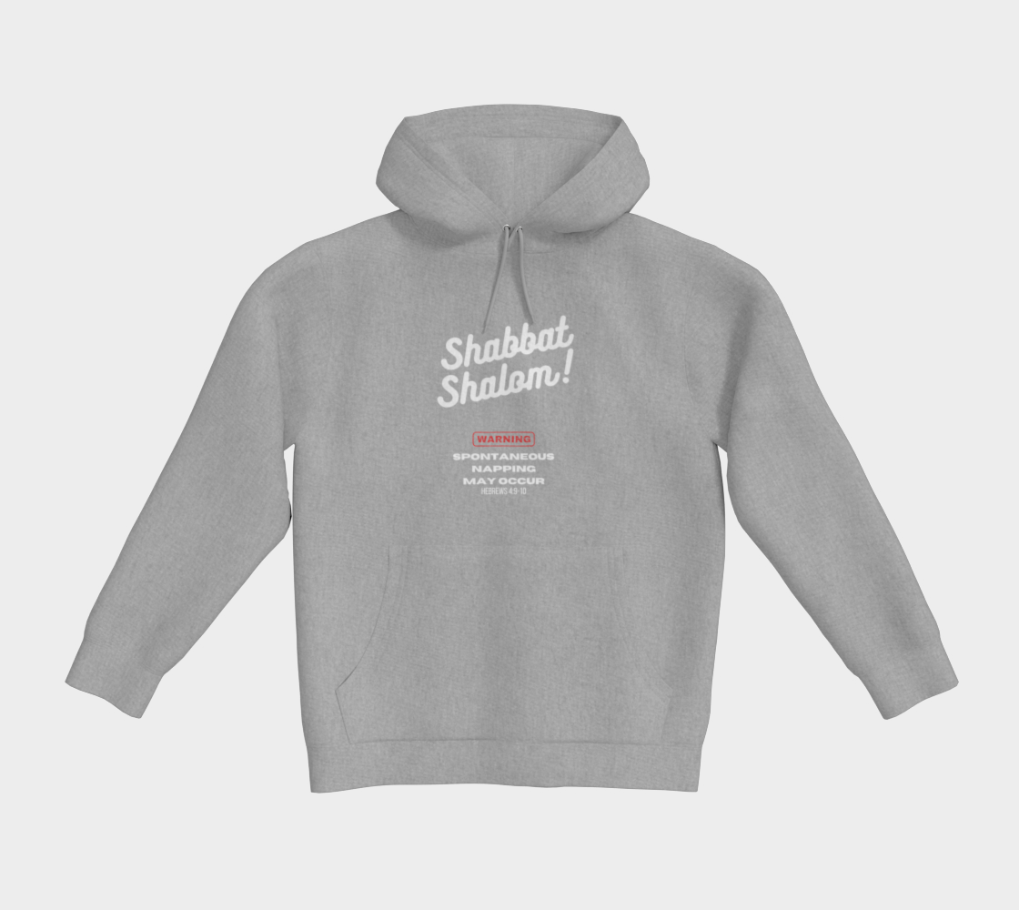 Shabbat Shalom Warning Spontaneous Napping May Occur White text Classic pullover hoodie - 5 colors